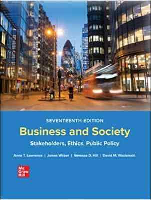 Business And Society Stakeholders Ethics Public Policy Textbook Questions And Answers
