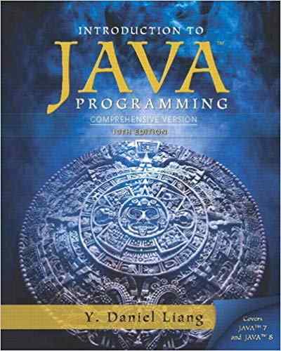 Introduction to Java Programming, Comprehensive Version Textbook Questions And Answers