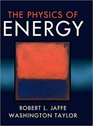The Physics of Energy Textbook Questions And Answers