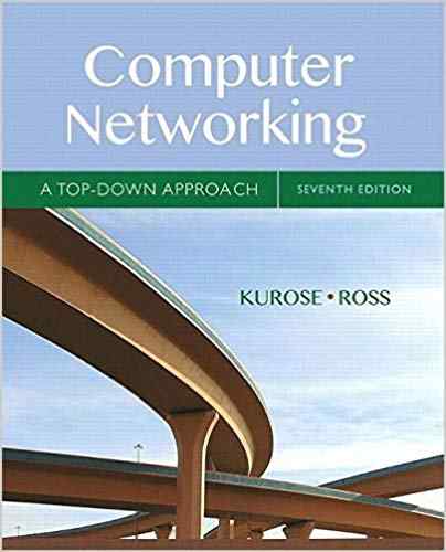 Computer Networking A Top-Down Approach Textbook Questions And Answers