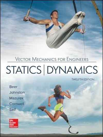 Vector Mechanics For Engineers Statics And Dynamics Textbook Questions And Answers