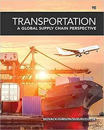 Transportation A Global Supply Chain Perspective Textbook Questions And Answers