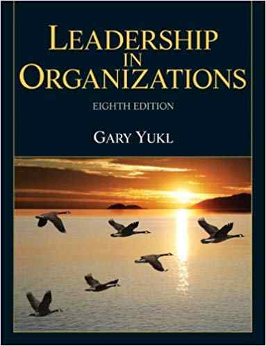 Leadership in organizations Textbook Questions And Answers