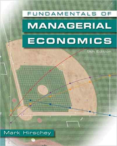 Fundamentals of Managerial Economics Textbook Questions And Answers