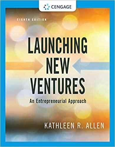 Launching New Ventures An Entrepreneurial Approach Textbook Questions And Answers