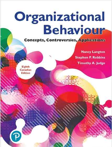 Organizational Behavior Concepts, Controversies, Applications Textbook Questions And Answers