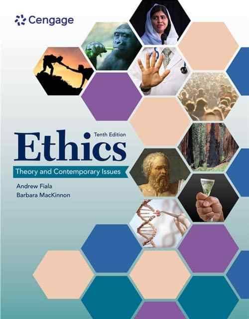 Ethics Theory And Contemporary Issues Textbook Questions And Answers