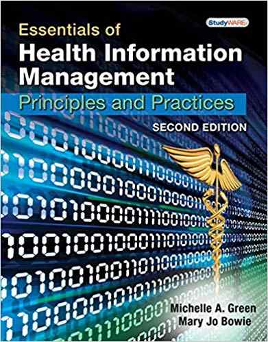 Essentials of Health Information Management Principles and Practices Textbook Questions And Answers