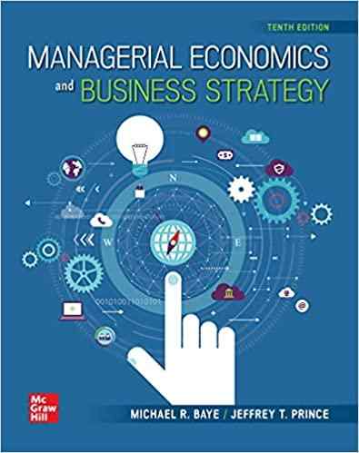 Managerial Economics And Business Strategy Textbook Questions And Answers