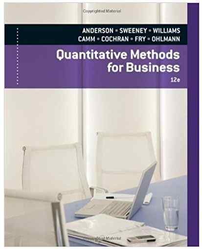 Quantitative Methods for Business Textbook Questions And Answers