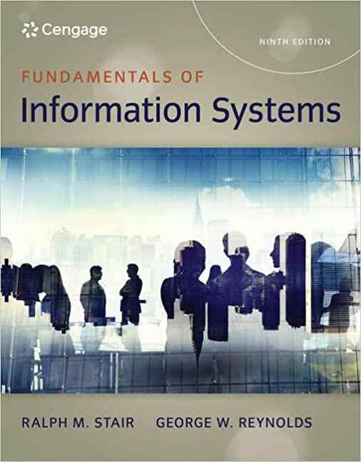 Fundamentals Of Information Systems Textbook Questions And Answers