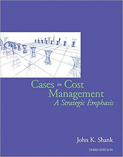 Cases in Cost Management A Strategic Emphasis Textbook Questions And Answers