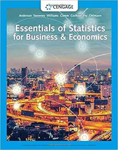 Essentials Of Statistics For Business & Economics Textbook Questions And Answers