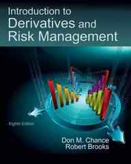 Introduction To Derivatives And Risk Management Textbook Questions And Answers
