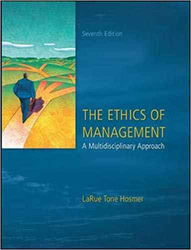The Ethics of Management Textbook Questions And Answers